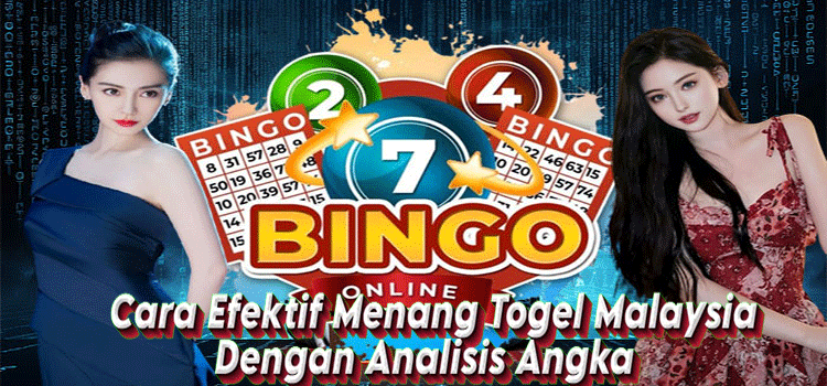 Cara Efektif Menang Togel Malaysia Dengan Analisis Angka
